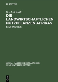 Bild: Die landwirtschaftlichen Nutzpflanzen Afrikas - De Gruyter
