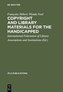 Cover: Copyright and library materials for the handicapped - De Gruyter Saur