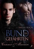 Cover: Bund der Gef&auml;hrten: Conner & Macaire - dead soft verlag