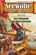 Cover: Seew&ouml;lfe - Piraten der Weltmeere 329 - Pabel eBooks
