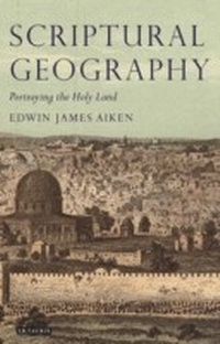 Enlarge image Cover: Scriptural Geography - I.B. Tauris