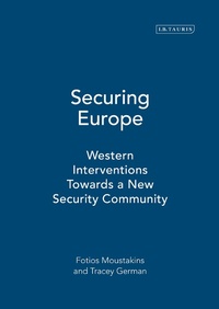 Enlarge image Cover: Securing Europe - I.B. Tauris
