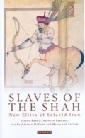Cover: Slaves of the Shah - I.B. Tauris