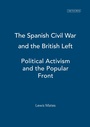 Cover: The Spanish Civil War and the British Left - I.B. Tauris