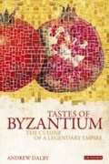 Cover: Tastes of Byzantium - I.B. Tauris
