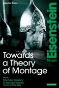 Cover: Towards a Theory of Montage - I.B. Tauris