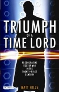 Enlarge image Cover: Triumph of a Time Lord - I.B. Tauris