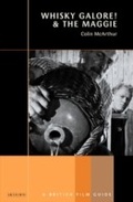 Cover: Whisky Galore! and The Maggie - I.B. Tauris