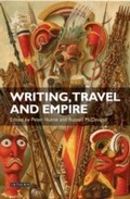 Cover: Writing, Travel and Empire - I.B. Tauris