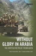 Cover: Without Glory in Arabia - I.B. Tauris