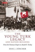 Cover: The Young Turk Legacy and Nation Building - I.B. Tauris