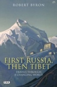Abbildung von: First Russia, Then Tibet - Tauris Parke Paperbacks