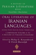 Cover: Oral Literature of Iranian Languages: Kurdish, Pashto, Balochi, Ossetic; Persian and Tajik: Companion Volume II: Companion v. 2 - I.B. Tauris