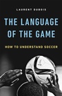 Cover: The Language of the Game - Basic Books
