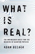 Cover: What Is Real? - Basic Civitas Books