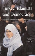 Cover: Turkey, Islamists and Democracy - I.B. Tauris