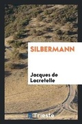 Cover: Silbermann - Trieste Publishing