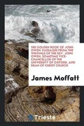 Cover: The Golden Book of John Owen - Trieste Publishing