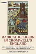 Cover: Radical Religion in Cromwell's England - I.B. Tauris