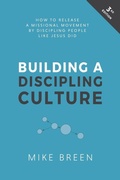 Cover: Building a Discipling Culture - 3dm International