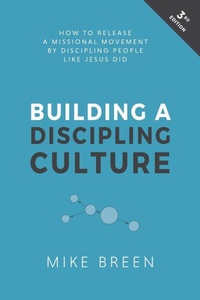 Enlarge image Cover: Building a Discipling Culture - 3dm International