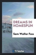 Cover: Dreams in Homespun - Trieste Publishing
