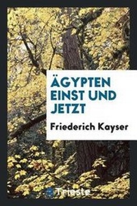 Abbildung von: ?gypten Einst Und Jetzt - Trieste Publishing