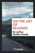 Cover: On the Art of Reading - Trieste Publishing