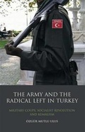 Cover: The Army and the Radical Left in Turkey - Tauris Academic Studies