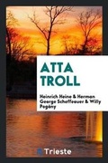 Cover: Atta Troll - Trieste Publishing