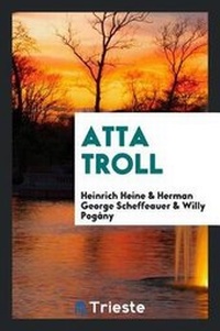 Enlarge image Cover: Atta Troll - Trieste Publishing
