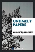 Cover: Untimely Papers - Trieste Publishing
