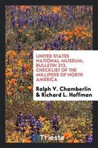 Abbildung von: United States National Museum, Bulletin 212. Checklist of the Millipeds of North America - Trieste Publishing
