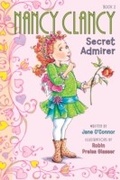 Cover: Fancy Nancy: Nancy Clancy, Secret Admirer - HarperCollins