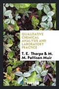Cover: Qualitative Chemical Analysis and Laboratory Practice - Trieste Publishing