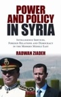 Cover: Power and Policy in Syria - I.B. Tauris
