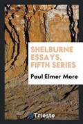 Cover: Shelburne Essays, Fifth Series - Trieste Publishing