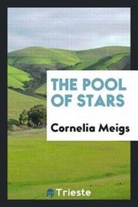 Enlarge image Cover: The Pool of Stars - Trieste Publishing