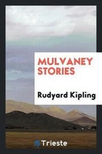 Abbildung von: Mulvaney Stories - Trieste Publishing