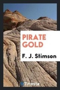 Cover: Pirate Gold - Trieste Publishing