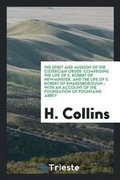 Cover: The Spirit and Mission of the Cistercian Order - Trieste Publishing