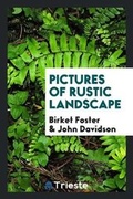 Cover: Pictures of Rustic Landscape - Trieste Publishing