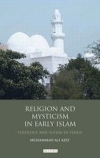 Abbildung von: Religion and Mysticism in Early Islam - I.B. Tauris