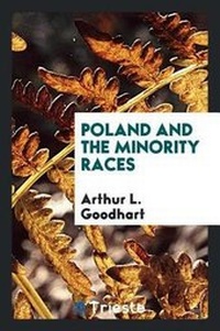 Enlarge image Cover: Poland and the Minority Races - Trieste Publishing