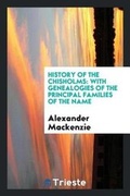 Cover: History of the Chisholms - Trieste Publishing