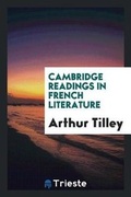 Cover: Cambridge Readings in French Literature - Trieste Publishing