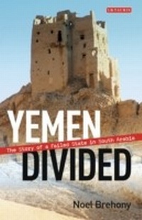 Abbildung von: Yemen Divided - I.B. Tauris
