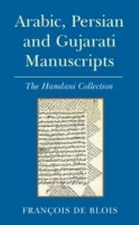 Abbildung von: Arabic, Persian and Gujarati Manuscripts - I.B. Tauris