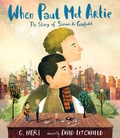 Cover: When Paul Met Artie: The Story of Simon & Garfunkel - Candlewick Press,U.S.