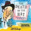 Cover: The Death of the Hat: A Brief History of Poetry in 50 Objects - Candlewick Press,U.S.
